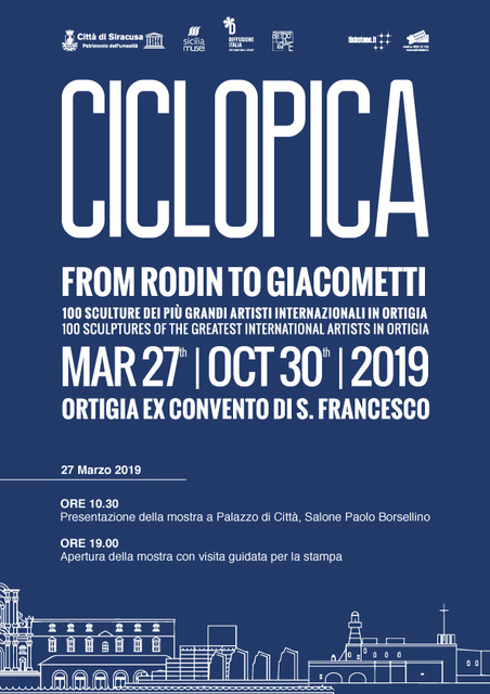 A Siracusa arriva “Ciclopica”: cento opere dei piu’ grandi artisti internazionali in mostra fino al 30 Ottobre 2019